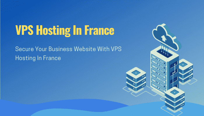 Secure Your Business Website with VPS Hosting in France