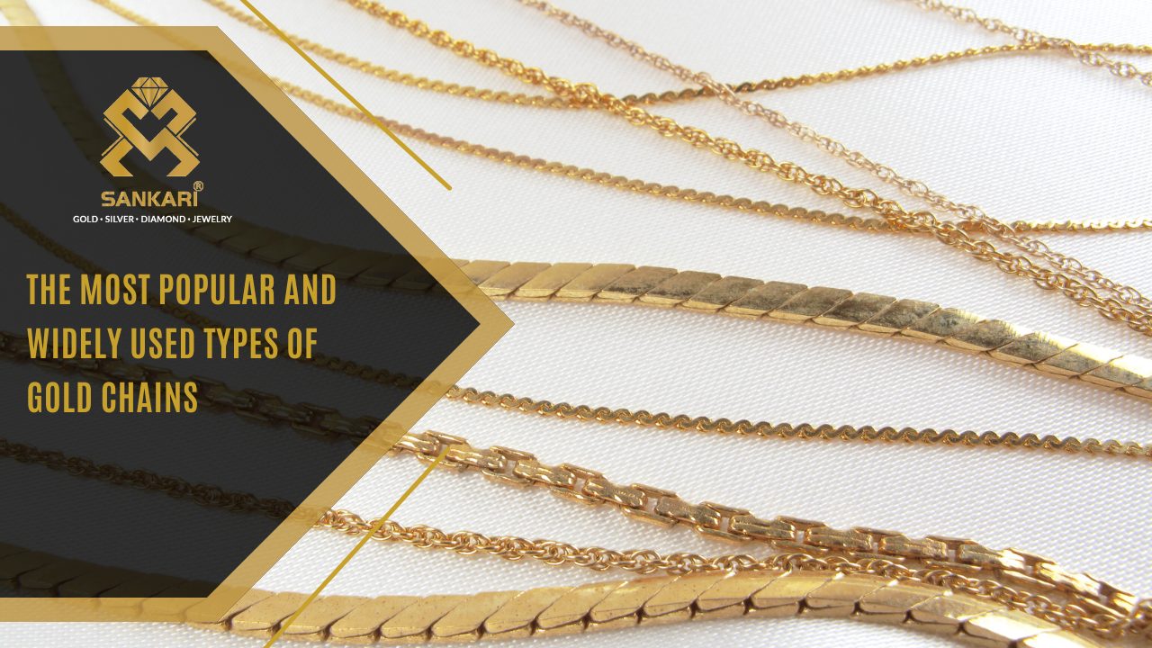 The Most Popular and Widely Used Types of Gold Chains